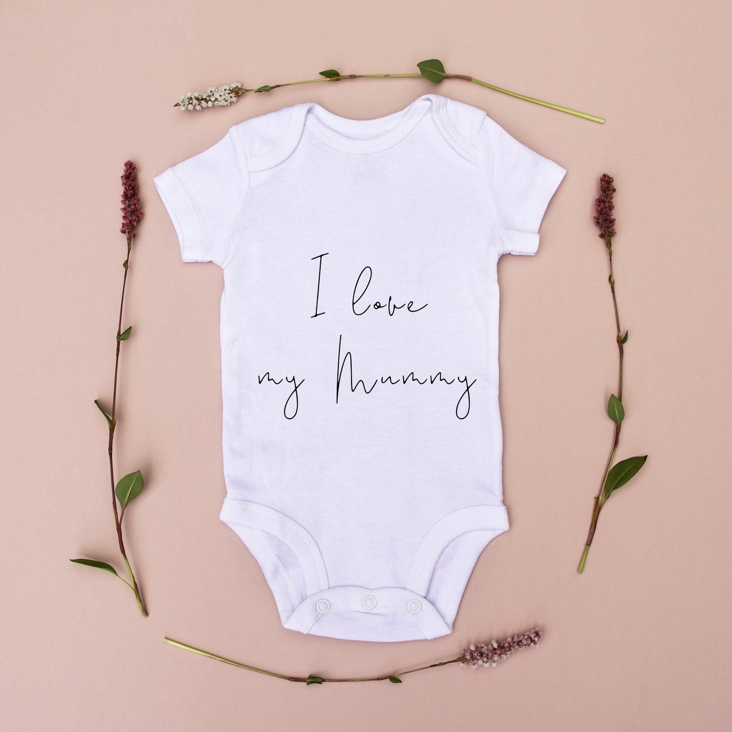 I love my Mummy baby vest and babygrow